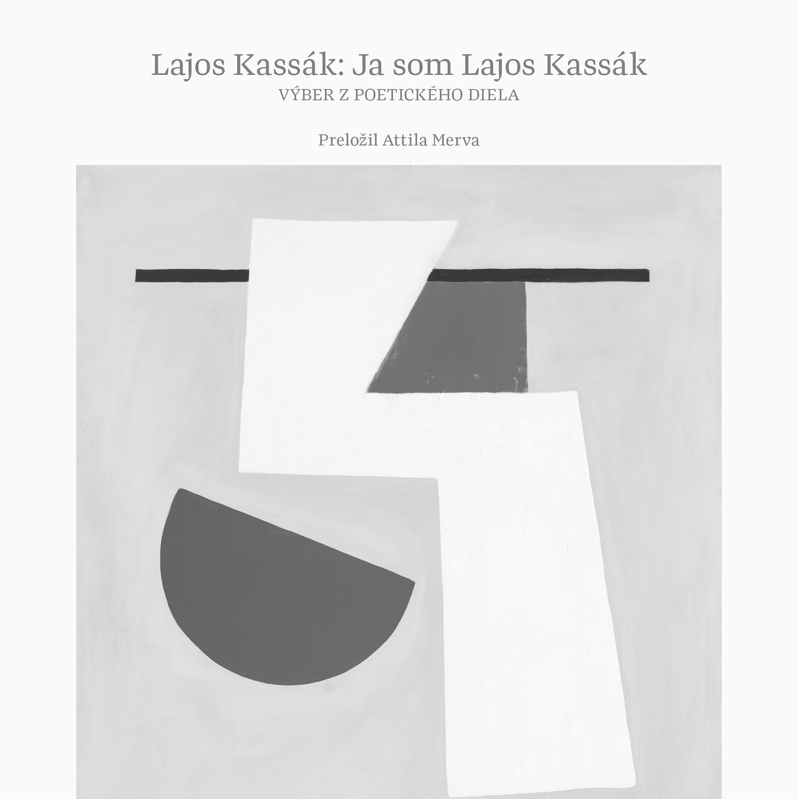 Lajos Kassák: Ja som Lajos Kassák | Preklad: Attila Merva